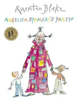Angelica Sprocket's Pockets, Paperback/Quentin Blake