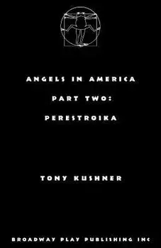 Angels in America, Part Two: Perestroika, Paperback/Tony Kushner