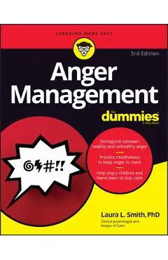 Anger Management for Dummies - Laura L. Smith