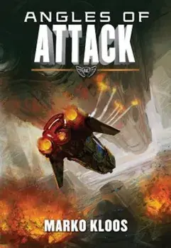 Angles of Attack, Paperback/Marko Kloos