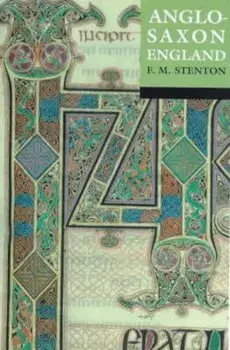 Anglo-Saxon England, Paperback/Frank M Stenton