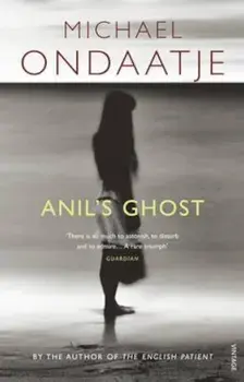 Anil's Ghost, Paperback/Michael Ondaatje
