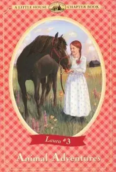 Animal Adventures, Paperback/Laura Ingalls Wilder