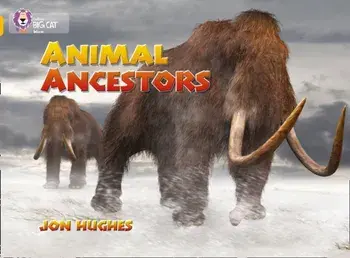 Animal Ancestors. Band 09/Gold, Paperback/Jon Hughes