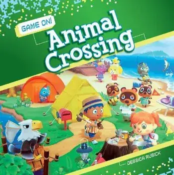 Animal Crossing, Library Binding/Jessica Rusick