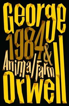 Animal Farm and 1984 Nineteen Eighty-Four, Paperback/George Orwell