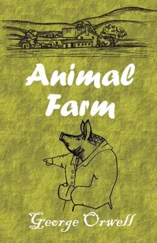 Animal Farm, Paperback/George Orwell