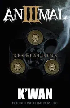 Animal III: Revelations, Paperback/K'Wan