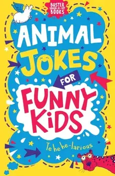 Animal Jokes for Funny Kids, Paperback/Josephine Southon