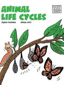 Animal Life Cycles, Hardcover/Samuel Hiti