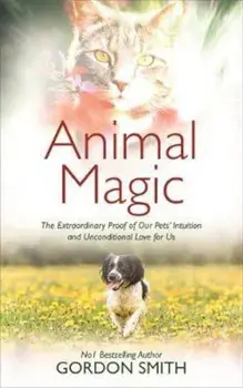 Animal Magic, Hardcover/Gordon Smith