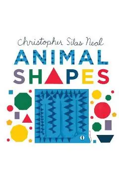 Animal Shapes - Christopher Silas Neal