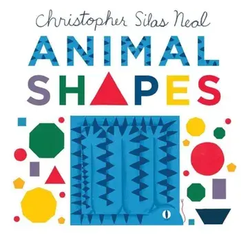 Animal Shapes, Hardcover/Christopher Silas Neal