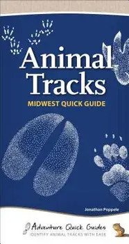 Animal Tracks of the Midwest/Jonathan Poppele
