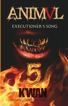 Animal V: Executioner's Song, Paperback/***