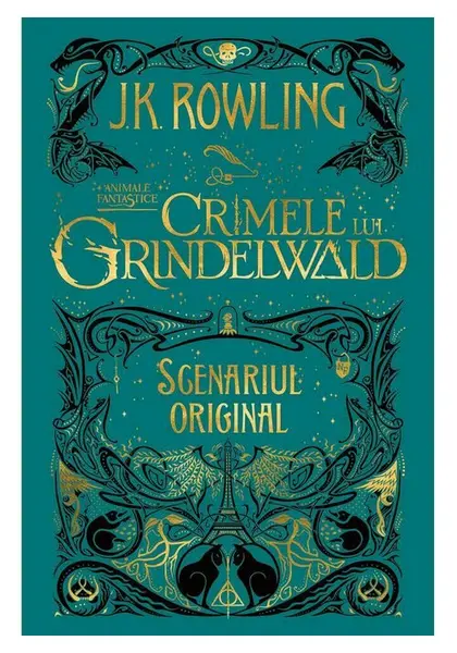 Animale fantastice: Crimele lui Grindelwald (Scenariul original) Vol.2