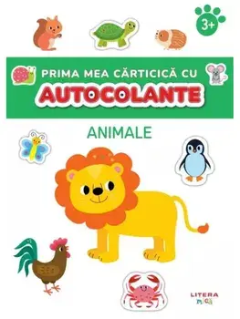 Animale. Prima mea carticica cu autocolante. 3 ani+/***