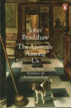Animals Among Us, Paperback/John Bradshaw