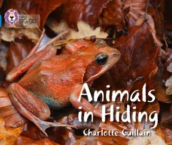 Animals in Hiding. Band 04/Blue, Paperback/Charlotte Guillain