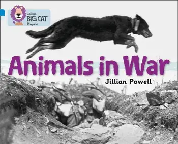 Animals in War. Band 04 Blue/Band 17 Diamond, Paperback/***