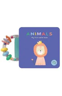 Animals: My First Rattle Book: Board Book with Rattle Handle - Shelley Cox