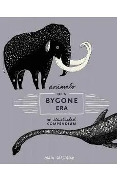 Animals Of A Bygone Era