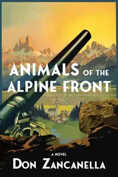 Animals of the Alpine Front, Hardback/Don Zancanella