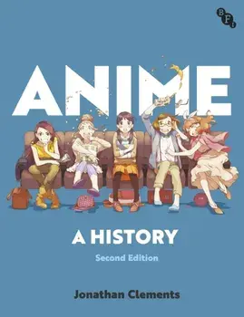 Anime. A History, 2 ed, Paperback/***