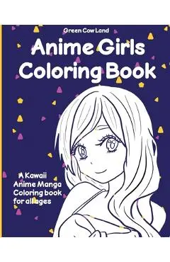 Anime Girls Coloring Book - Lin Watchorn