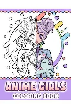 Anime Girls Coloring Book: Pop Manga Coloring Pages - Sugar Kai