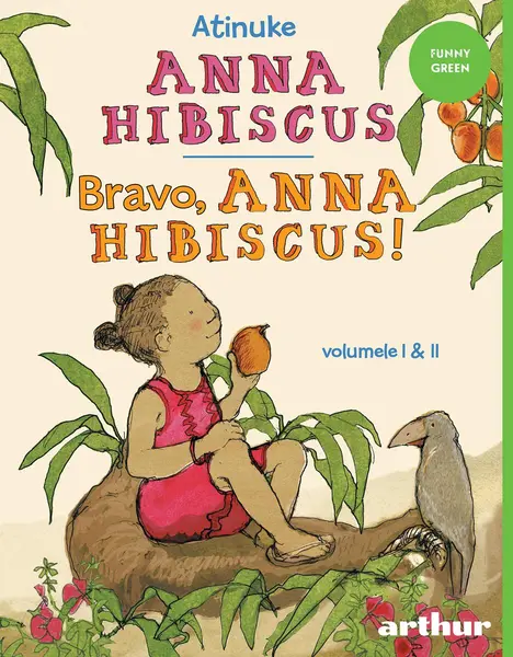 Anna Hibiscus. Bravo, Anna Hibiscus! (vol I & II) - Atinuke