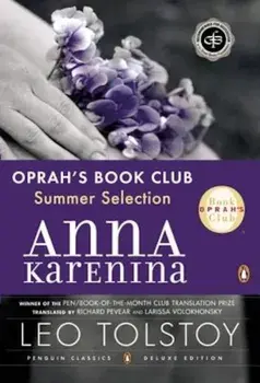 Anna Karenina (Oprah '5): (Penguin Classics Deluxe Edition), Paperback/Leo Tolstoy