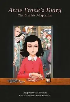 Anne Frank's Diary: The Graphic Adaptation, Hardcover/Anne Frank