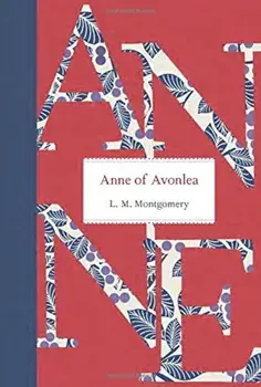 Anne of Avonlea, Hardcover/L. M. Montgomery
