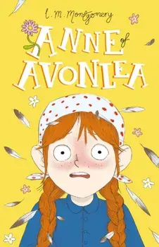 Anne of Avonlea, Paperback/L. M. Montgomery
