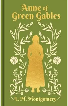 Anne of Green Gables: Gilded Pocket Edition - L. M. Montgomery