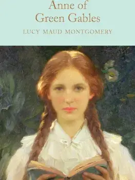 Anne of Green Gables, Hardback/L. M. Montgomery