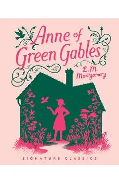 Anne of Green Gables - Lucy Maud Montgomery