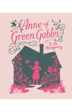 Anne of Green Gables - Lucy Maud Montgomery