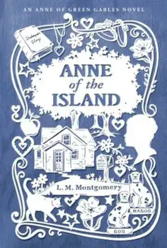 Anne of the Island, Paperback/L. M. Montgomery