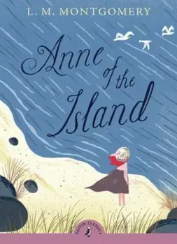 Anne of the Island, Paperback/L. M. Montgomery
