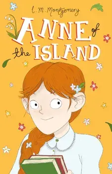 Anne of the Island, Paperback/L. M. Montgomery