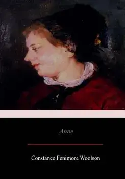 Anne, Paperback/Constance Fenimore Woolson