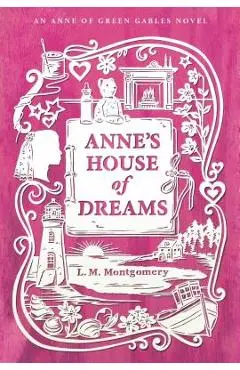 Anne's House of Dreams - L. M. Montgomery