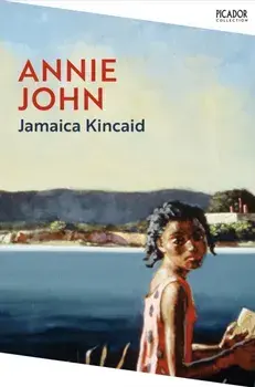 Annie John, Paperback/Jamaica Kincaid