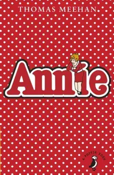 Annie, Paperback/Thomas Meehan