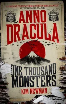 Anno Dracula - One Thousand Monsters, Paperback/Kim Newman