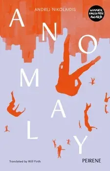 Anomaly, Paperback/Andrej Nikolaidis