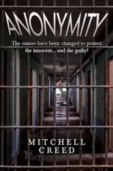 Anonymity, Paperback/Mitchell Creed