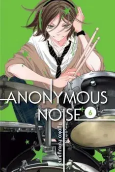 Anonymous Noise, Vol. 6, Paperback/Ryoko Fukuyama